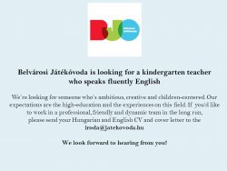 Belvárosi Játékóvoda is looking for a kindergarten teacher